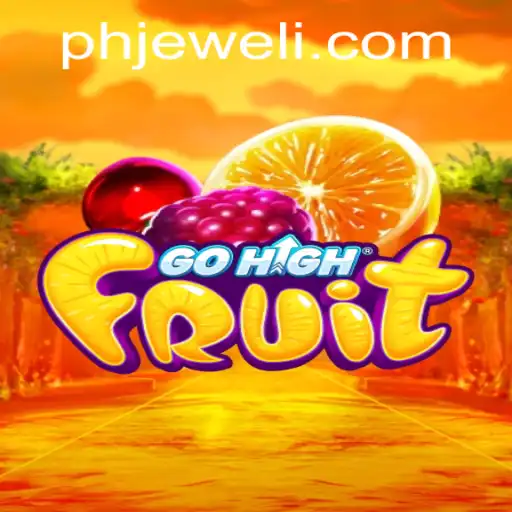 Dive into the Exciting World of GoHighFruit: A New Gaming Sensation