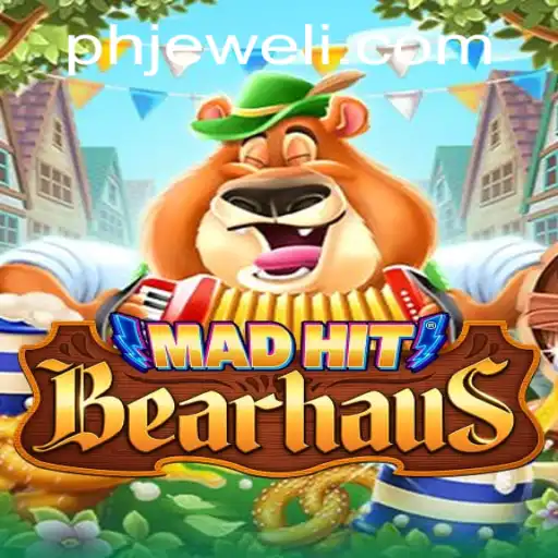MadHitBearhaus: Unveiling the Exciting World of PHJEWEL