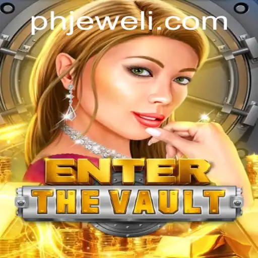Delving into EntertheVault: Unlocking the Mysteries with PHJEWEL