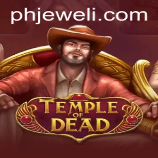 Temple of Dead: Unveiling the Thrilling Adventure